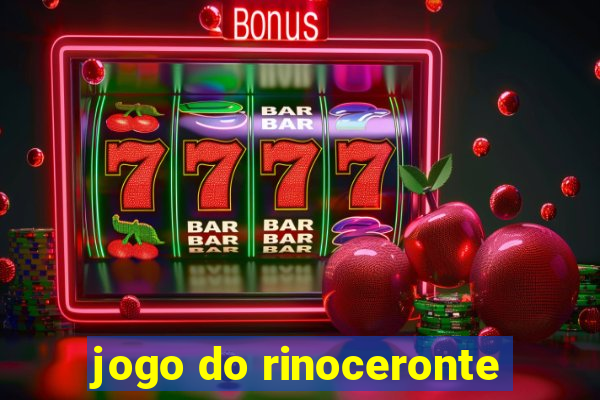 jogo do rinoceronte